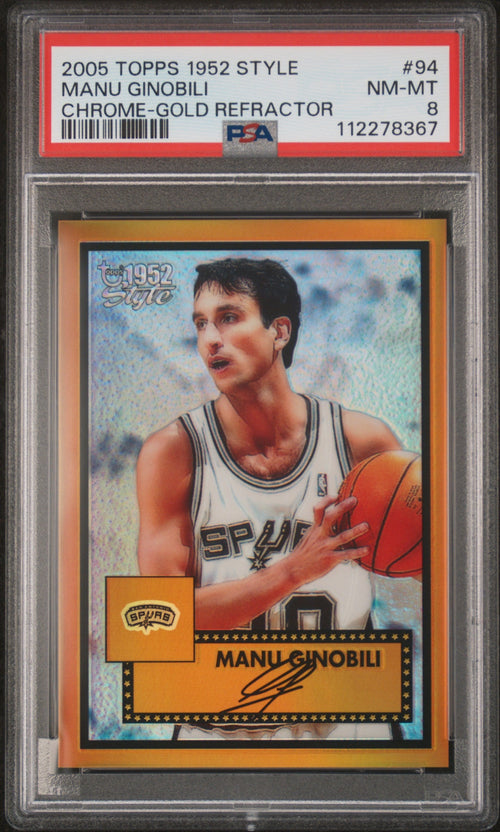 2005 Topps Style Chrome Gold Refractor Manu Ginobili #94 /25 PSA 8 112278367
