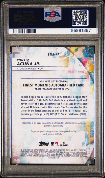 2024 Topps Finest Finest Moments Autographs Moments Auto-Black Ref Ronald Acuna Jr. #FMARA /10 PSA 10