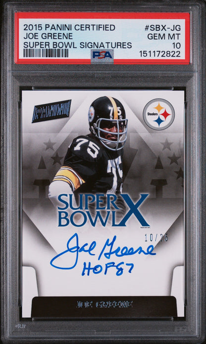 2015 Panini Certified Super Bowl Signatures Joe Greene #SBX-JG /25 PSA 10