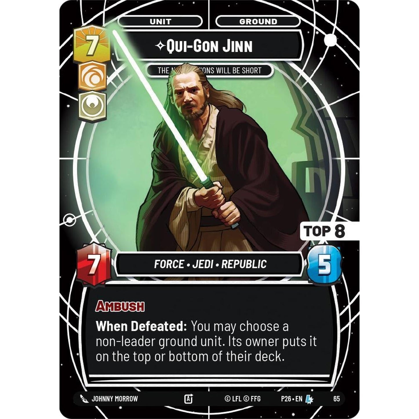 Qui-Gon Jinn - The Negotiations Will Be Short (Top 8) (65) (65) [Sector and Regional Promos: Season 1]
