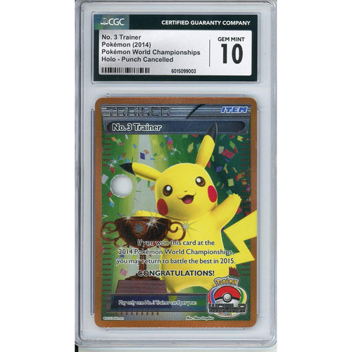 Pokemon Graded: No.3 Trainer World Championships 2014 Punch Cancelled Holo CGC 10